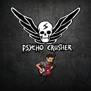 Psycho Crusher