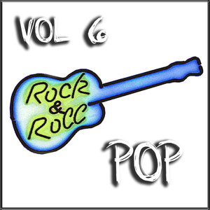 Rock & Roll Pop Vol 6