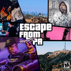 Escape From PA (Explicit)