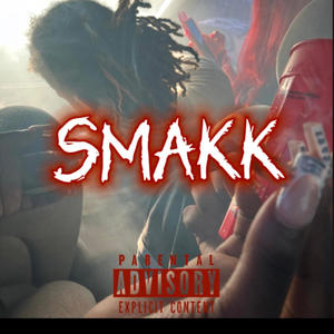 Smakk (feat. Swavy) (Explicit)