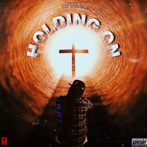 Holding On (Explicit)