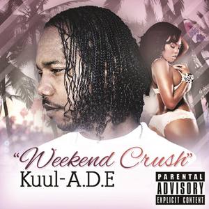 Weekend Crush (Explicit)