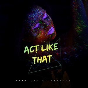 Act Like That (Explicit)