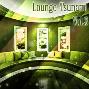 Lounge Tsunami, Vol. 3