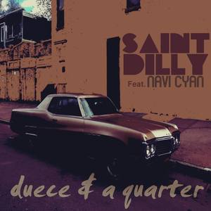 Duece and a quarter (feat. Navi Cyan)