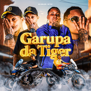 Garupa da Tiger (Explicit)