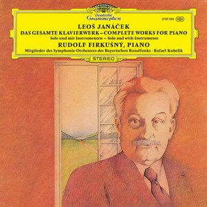 Janáček: Zdenka-Variations; On the Overgrown Path; Reminiscence; Sonata 1.X.1905; In the Mists; Concertino; Capriccio