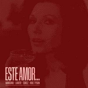 Este Amor... (Explicit)