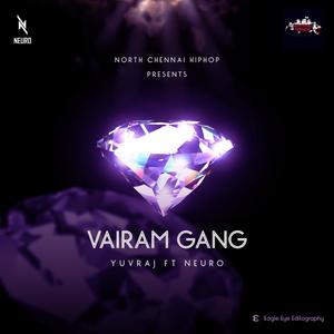 VAIRAM GANG (feat. Neurowav) (Explicit)