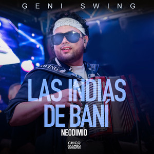 Las Indias De Baní (Neodimio)