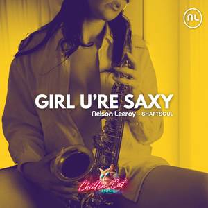 Girl U’re Saxy - Sensual Vocal Edit