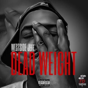 Dead Weight (Explicit)