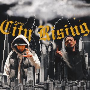 City Rising (feat. Offshot) (Explicit)
