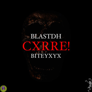 Cxrre! (Explicit)