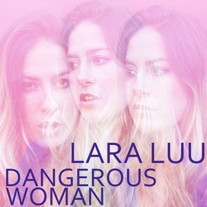 Dangerous Woman