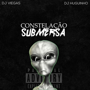 CONSTELAÇÃO SUBMERSA (Explicit)