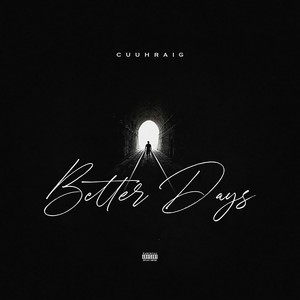 Better Days (Explicit)