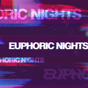 Euphoric Nights