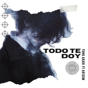 Todo te doy (feat. Yung Akari)