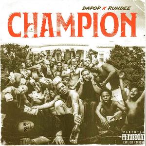 Champion (feat. Ruhdee) (Explicit)