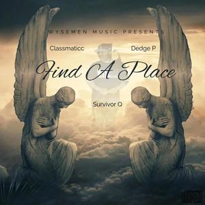 Find A Place (feat. Survivor Q)