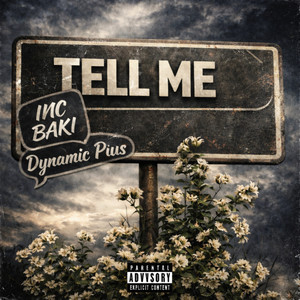 Tell Me (Explicit)