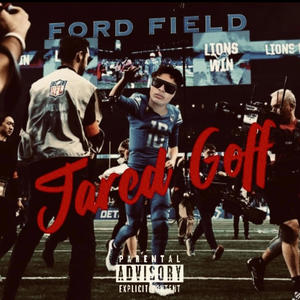 Jared Goff (Explicit)