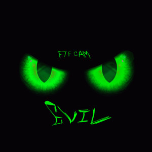 Evil (Explicit)