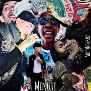 Lil Minute (feat. SoIcyNoHeart) [Explicit]