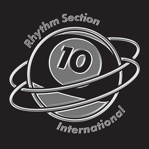 10 Years of Rhythm Section International