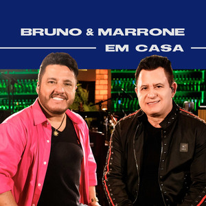 Bruno & Marrone Em Casa