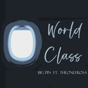 World Class (Explicit)