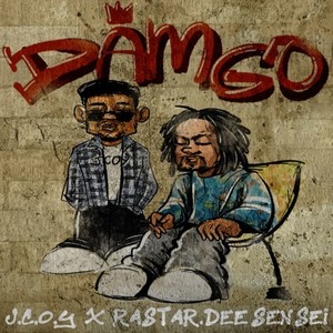 Damgo (feat. Rastar Dee Sensei)