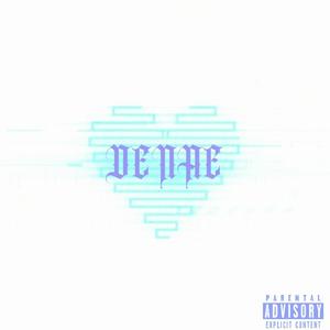 DeNae (Explicit)