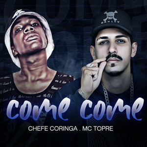 Come Come(feat. Mc Topre)