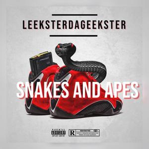 Snakes & Apes (Explicit)