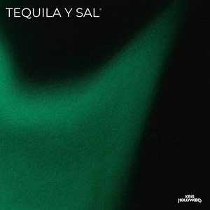 TEQUILA Y SAL (Explicit)