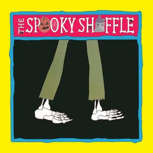 The Spooky Shuffle (Explicit)