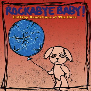 Rockabye Baby - Just Like Heaven