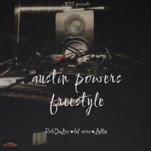 Austin powers freestyle (feat. Lul roro & Lullen) (Explicit)