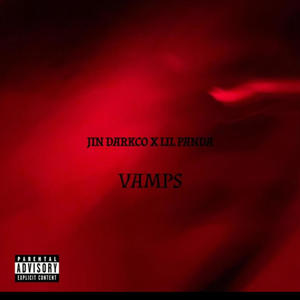 VAMPS (feat. Lil Panda) (Explicit)