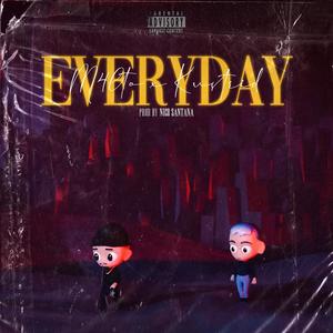 EVERYDAY (feat. Kvstrid) [Explicit]