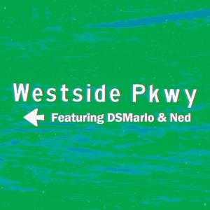 Westside Pkwy (feat. DOPESHITMOB)