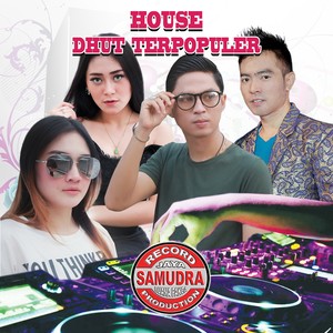 House Dhut Terpopuler