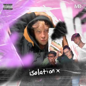 isolation x (Explicit)