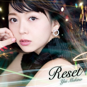 牧野由依 - Reset