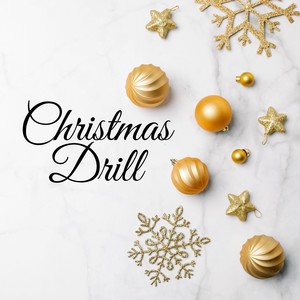 Christmas Drill