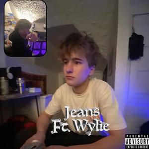 Jeans (feat. Wylie) (Explicit)