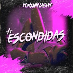 A Escondidas (Explicit)