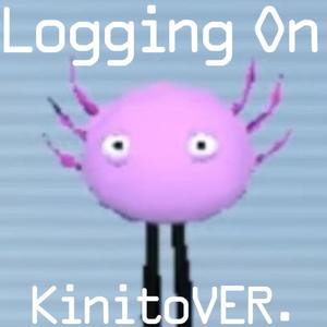 Logging On (KinitoVER.)